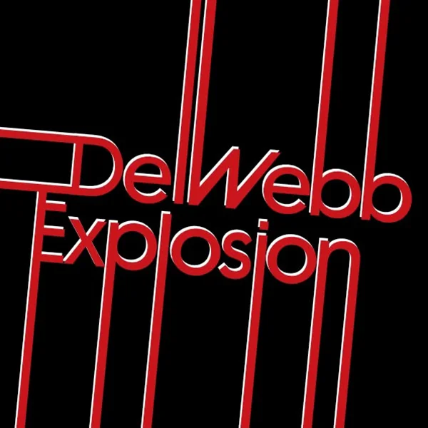 DEL WEBB EXPLOSION